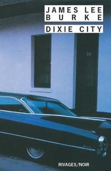 Dixie city von burke james - dixie,