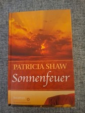 Patricia Shaw, Sonnenfeuer