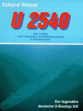 U 2540. Das U-Boot beim