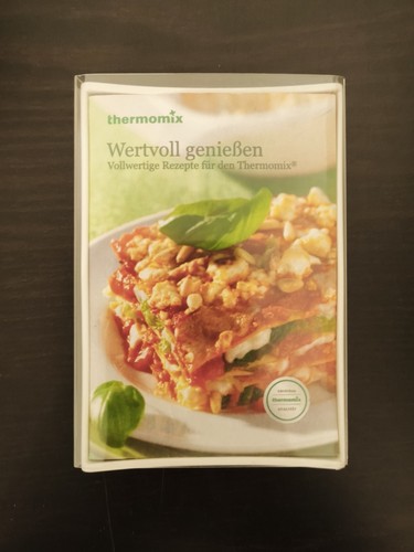 Thermomix wertvoll genießen - thermomix,