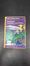 B 368 John Christopher - Abenteuer zwischen zwei Welten