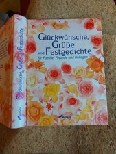 Buch: Glückwünsche, Grüsse uns Festgedichte: Für Familie, Freunde und Kollegen
