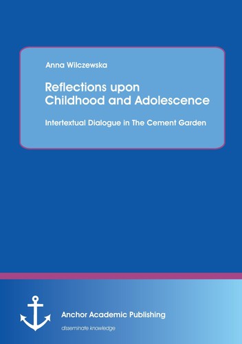 Reflections upon childhood - reflections, and