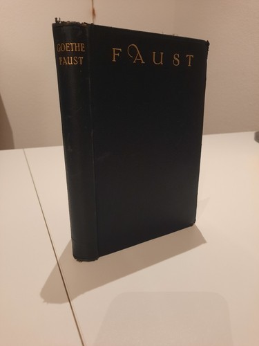 Goethes faust und teil - goethes,