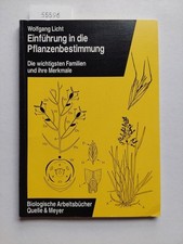 LICHT | Einführung in die Pflanzenbestimmung | BIOLOGIE BOTANIK BESTIMMUNGSBUCH