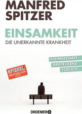 Einsamkeit - die unerkannte Krankheit