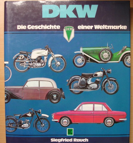 Dkw geschichte einer weltmarke - dkw,