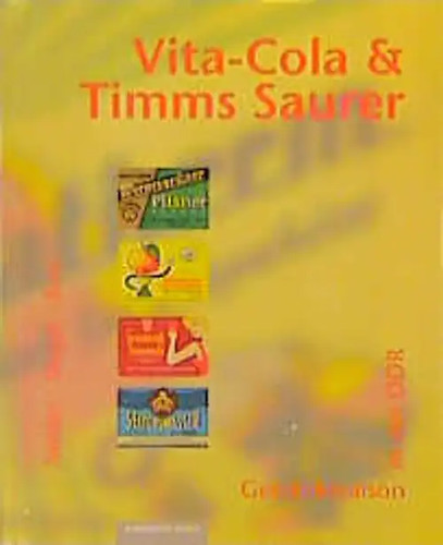 Vita cola und timms saurer - timms,