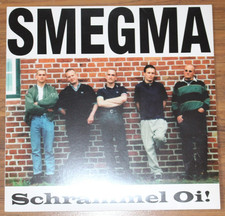 Smegma - Schrammel Oi! -