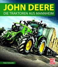 John Deere – Die Traktoren