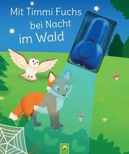 Mit Timmi Fuchs bei Nacht im Wald *** WIE NEU ***