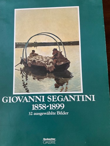 Giovanni segantini 1858 1899 - segantini,