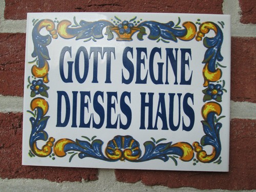 Gott segne dieses haus sehr - dieses,