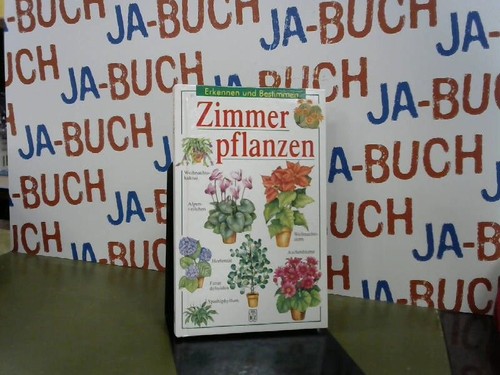 Zimmerpflanzen erkennen und - zimmerpflanzen,