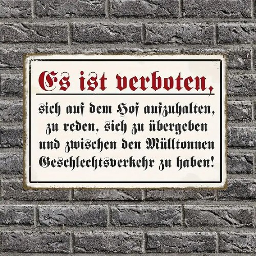 Blechschild ist verboten - blechschild, es
