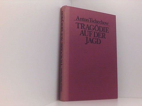 Tragödie auf der jagd - auf, anton
