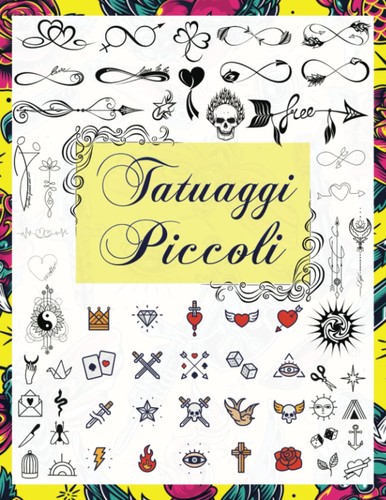 Tatuaggi piccoli 1600 idee - tatuaggi, piccoli: