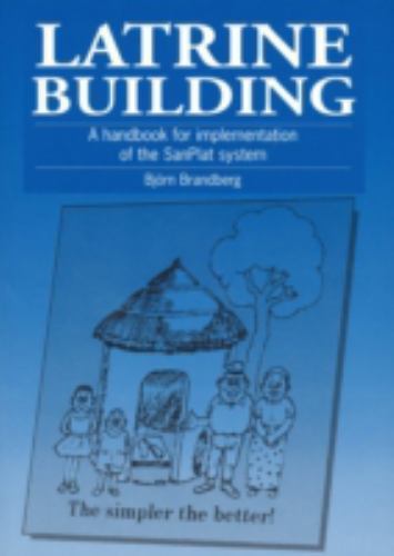 Latrine building handbook - building:,