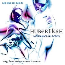 Willkommen im Leben von Hubert Kah | CD | Zustand sehr gut