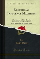 Electrical influence machines - influence,