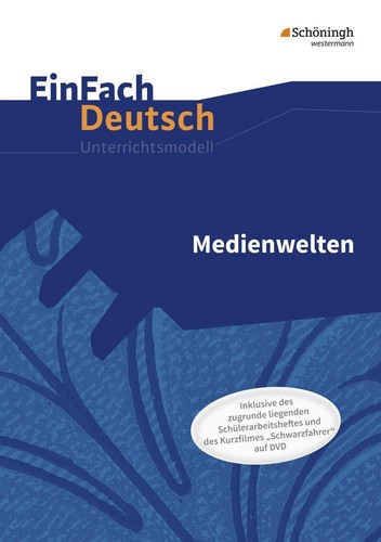 Medienwelten einfach deutsch - medienwelten.,
