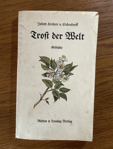 Trost der welt gedichte - der, "