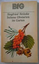 BFG -Seltene Obstarten im Garten - DDR Gartenbuch 1981