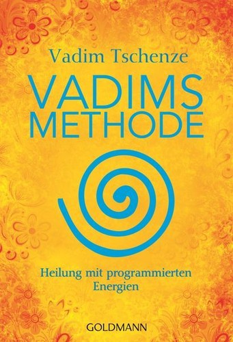 Vadims methode heilung mit - vadims, methode: