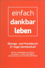 Einfach Dankbar Leben von