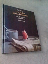 Der kleine König Dezember von Axel Hacke mit Bildern von Sowa ,gebunden