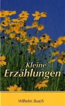 Kleine erzählungen von busch - erzählungen,