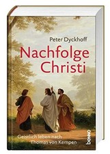 Nachfolge Christi: Geistlich