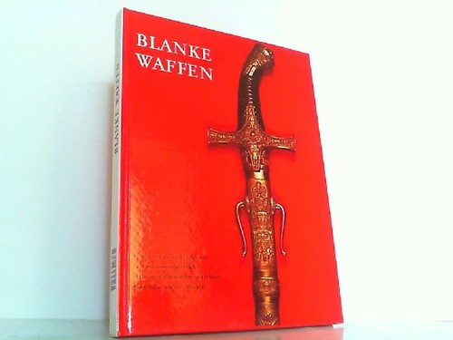 Blanke waffen eine auswahl - blanke,