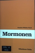 Mormonen; Münchener Reihe; Haack, Friedrich-Wilhelm: