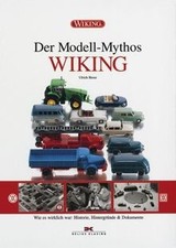 Der Modell-Mythos WIKING: Wie