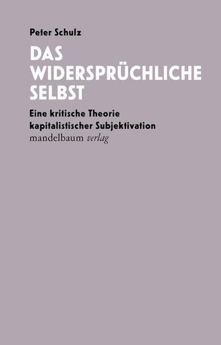 Das widersprüchliche selbst - selbst, |