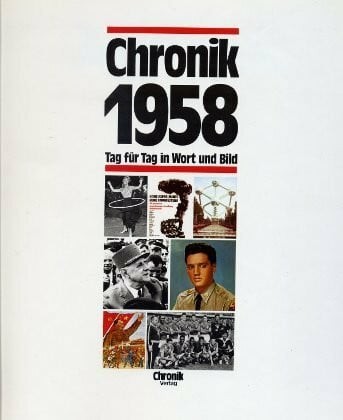 Chronik 1958 - chronik, /