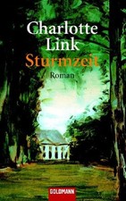Die Sturmzeit-Trilogie: Sturmzeit: Roman Link, Charlotte: