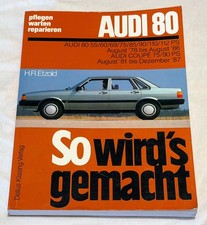Reparaturanleitung So wird's gemacht Audi 80 B2 Typ 81 85 / Audi Coupe 1978-1987