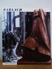 Barlach. Unbekannte Bronzen