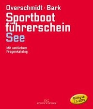 Sportbootführerschein See: Mit amtlichen Fragenkatalo... | Buch | Zustand sehr gut