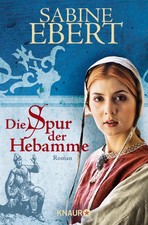 Die Spur der Hebamme |