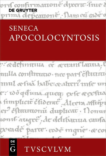 Apocolocyntosis lateinisch - |,