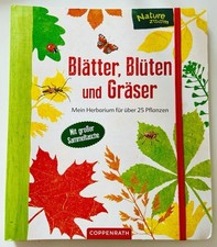 Blätter, Blüten und Gräser Mein Herbarium für über 25 Pflanzen mit Sammeltasche