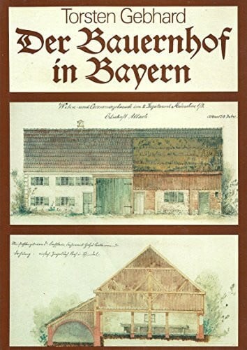 Der bauernhof bayern buch - bauernhof, in