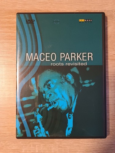 Maceo parker roots revisted - parker,