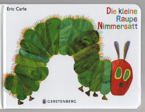 Eric carle die kleine raupe - eric,
