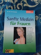 Sanfte Medizin für Frauen - Schneider, Avril, Dr. med.