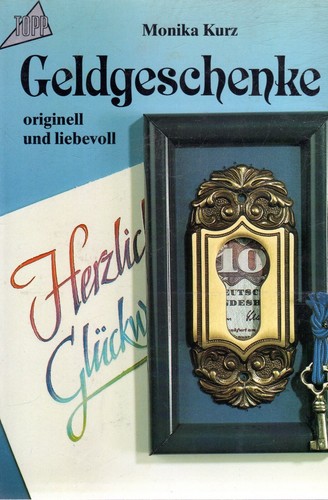 Geldgeschenke originell und - geldgeschenke,