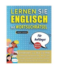 LERNEN SIE ENGLISCH MIT WORTSUCHRÄTSEL FÜR ANFÄNGER - Entdecken Sie, Wie Sie 